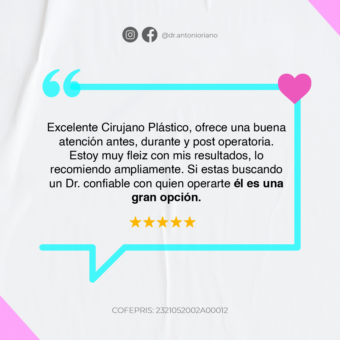Testimonio: excelente cirujano plástico, atención antes, durante y después